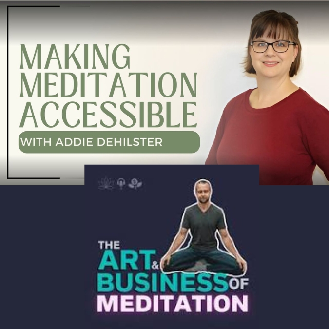 Addie deHilster speaking with host Lou Redmond on The Art and Business of Meditation Podcast.